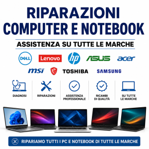 Riparazioni Computer, Notebook e Pc